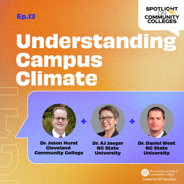 Thumbnail for the Spotlight on Community Colleges Podcast Episode 13